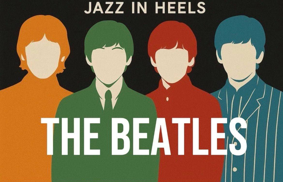 «Jazz in heels». Легендарные хиты «The Beatles»